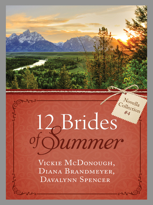 Vickie McDonough 的 The 12 Brides of Summer Novella Collection #4 內容詳情 - 可供借閱